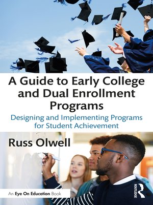 cover image of A Guide to Early College and Dual Enrollment Programs